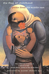 The Flag of Childhood: Poems from the Middle East 