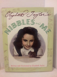 Elizabeth Taylor's Nibbles and Me 