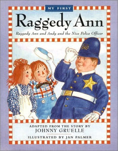 Raggedy Ann & Andy & Nice Poli 