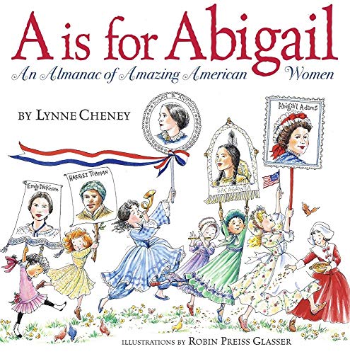 A A is for Abigail: An Almanac of Amazing American Women