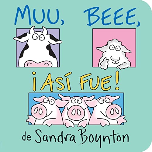 Muu, Beee, Asi Fue! (Moo, Baa, La La La!)