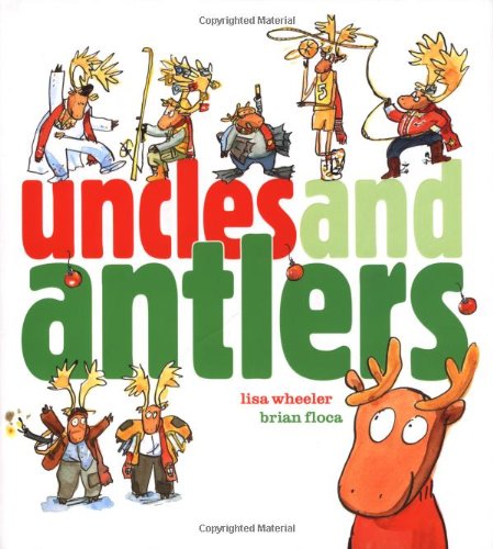 Uncles and Antlers