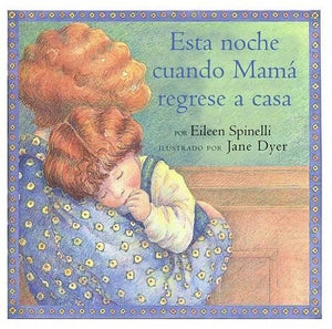 Esta Noche Cuando Mama Regrese A Casa