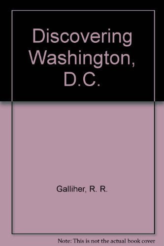 Discovering Washington, D.C.