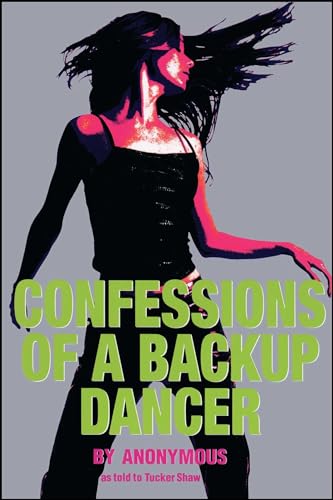 Confessions of a Backup Dancer