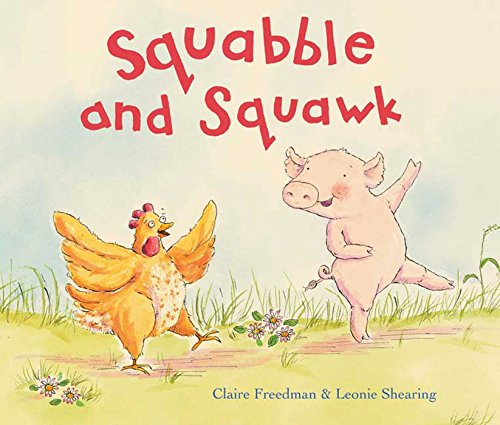 Squabble and Squawk