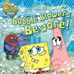 Bubble Blowers Beware