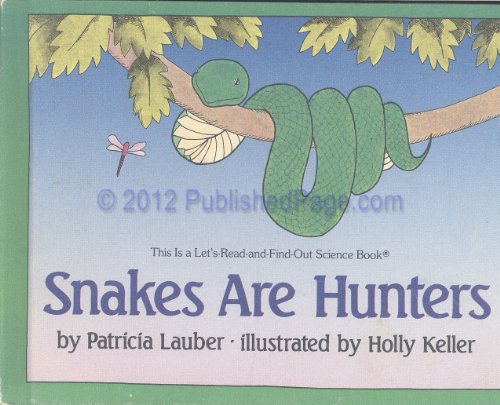 Snakes Are Hunters