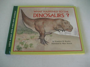 What Happened to the Dinosaurs? 