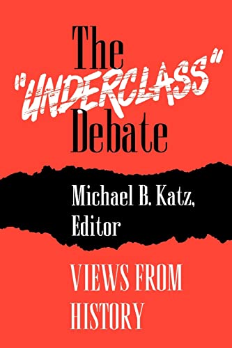 The Underclass Debate