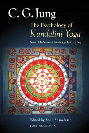 The Psychology of Kundalini Yoga