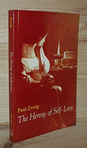 The Heresy of Self-Love