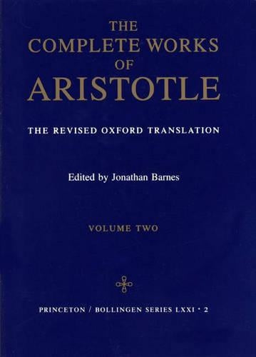 The Complete Works of Aristotle, Volume Two