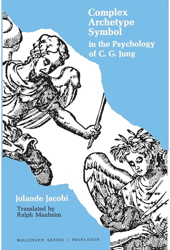 Complex/Archetype/Symbol in the Psychology of C.G. Jung