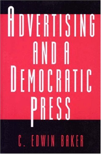 Advertising and a Democratic Press