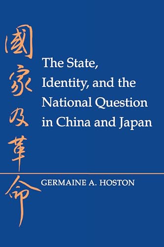 The State, Identity, and the National Question in China and Japan