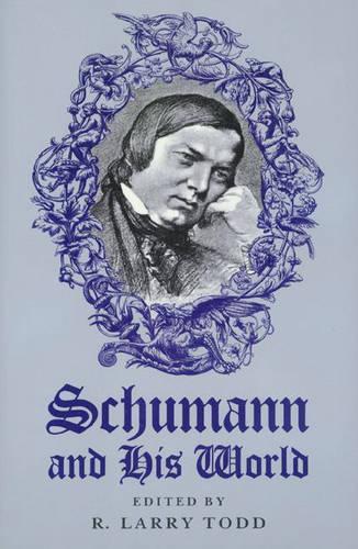 Schumann and His World