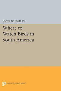 Where to Watch Birds in South America 
