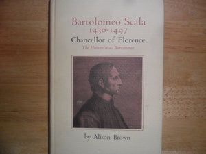 Bartolomeo Scala, 1430-1497, Chancellor of Florence 