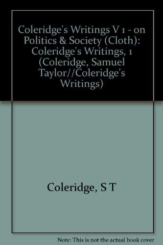 Coleridge's Writings, Volume 1