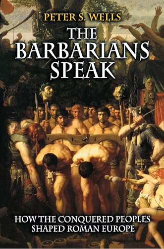The Barbarians Speak