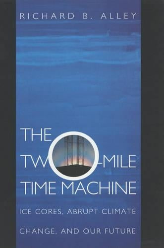 The Two-Mile Time Machine