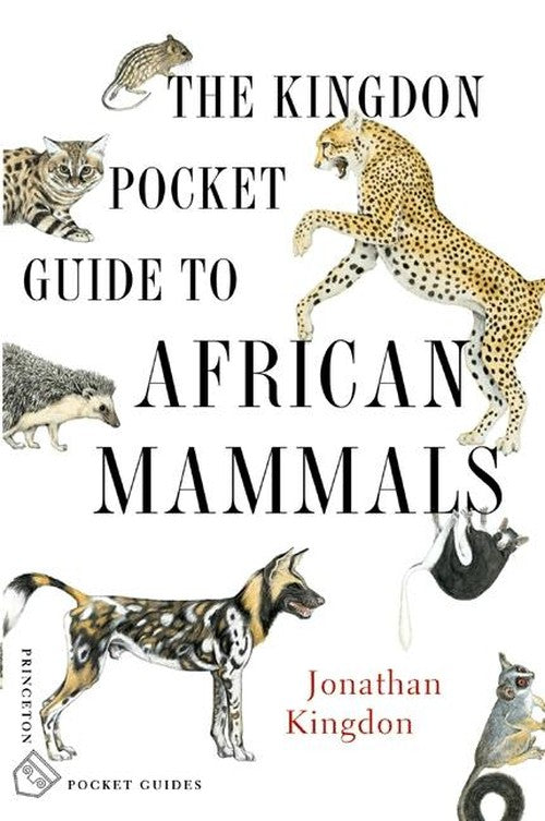 The Kingdon Pocket Guide to African Mammals