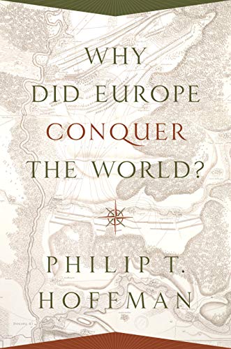 Why Did Europe Conquer the World?