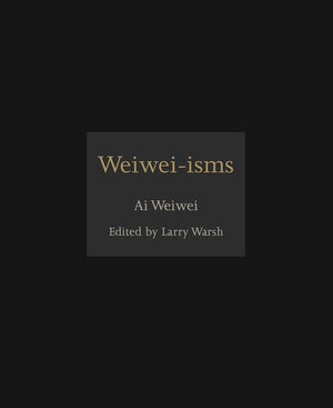 Weiwei-isms