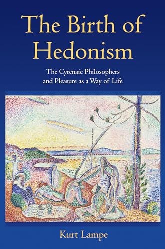 The Birth of Hedonism