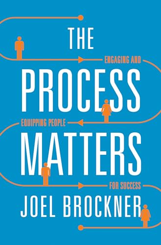 The Process Matters