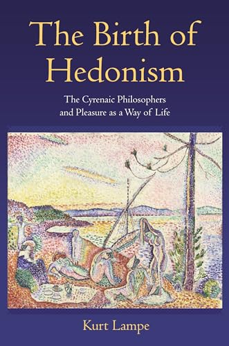 The Birth of Hedonism