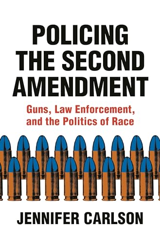 Policing the Second Amendment