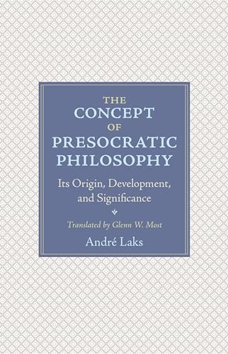 The Concept of Presocratic Philosophy