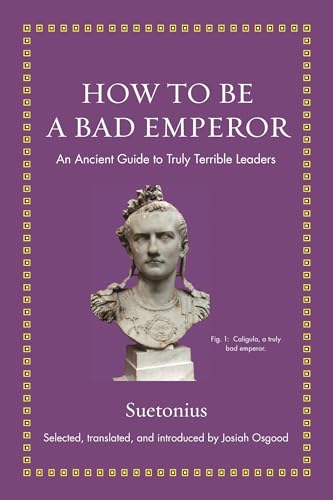 How to Be a Bad Emperor