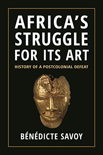 Africas Struggle for Its Art