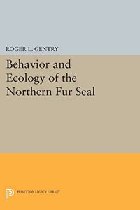 Behavior and Ecology of the Northern Fur Seal 