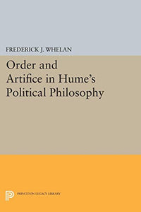 Order and Artifice in Hume's Political Philosophy 