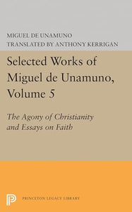 Selected Works of Miguel de Unamuno, Volume 5 