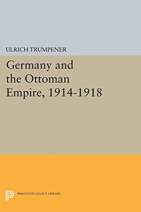 Germany and the Ottoman Empire, 1914-1918 