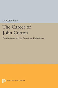 The Career of John Cotton 