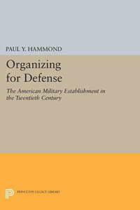 Organizing for Defense 