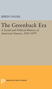 The Greenback Era 
