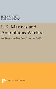 U.S. Marines and Amphibious Warfare 
