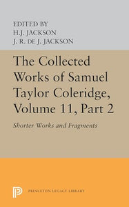 The Collected Works of Samuel Taylor Coleridge, Volume 11 