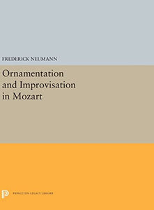 Ornamentation and Improvisation in Mozart 
