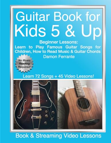 Guitar Book for Kids 5 & Up - Beginner Lessons