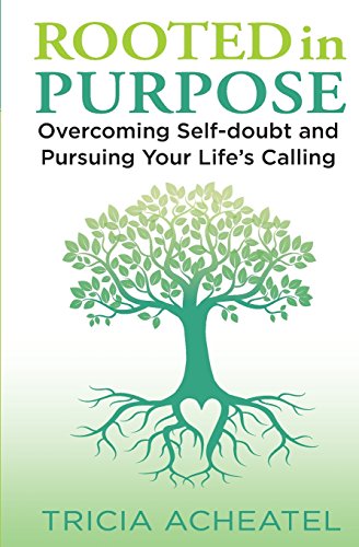 Rooted in Purpose