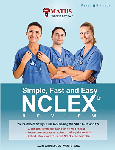 Simple, Fast and Easy NCLEX Review
