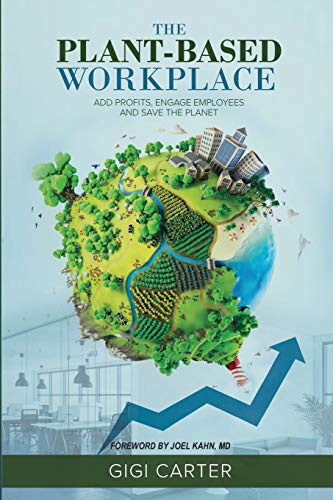 The Plant-Based Workplace
